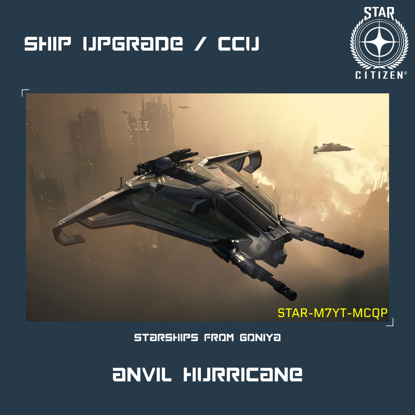 STAR CITIZEN – ANVIL HURRICANE UPGRADE – (CCU)