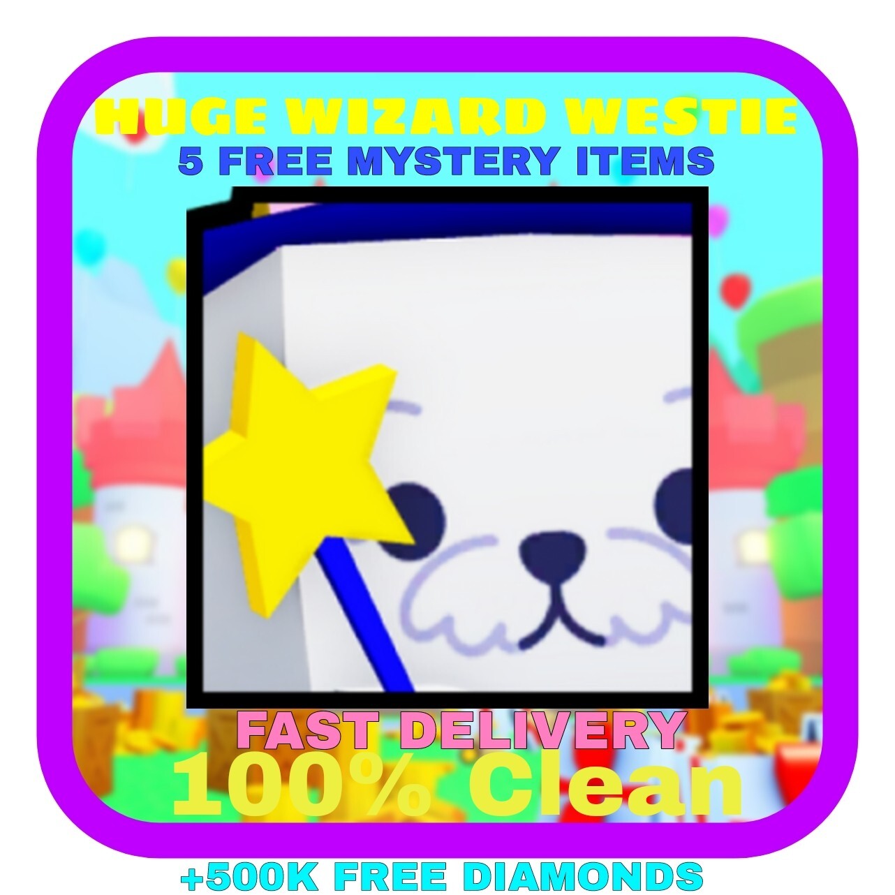 PET SIMULATOR 99 (PET SIM 99 PS99) 💎HUGE WIZARD WESTIE 💎 +500k Gems & 5 Items