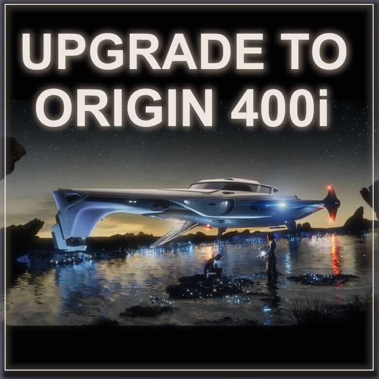 STAR CITIZEN – SHIP UPGRADE TO ORIGIN 400i – CCU SELECTION