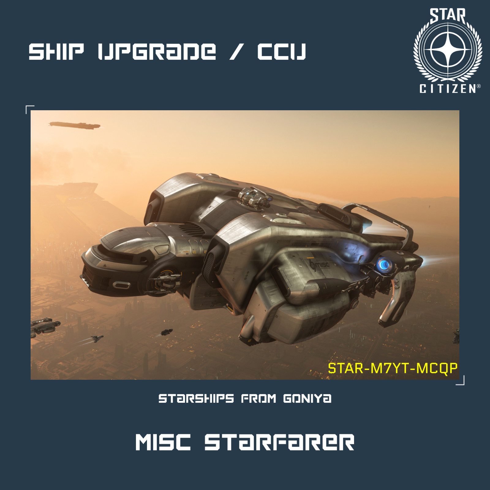 STAR CITIZEN – MISC STARFARER UPGRADE – (CCU)