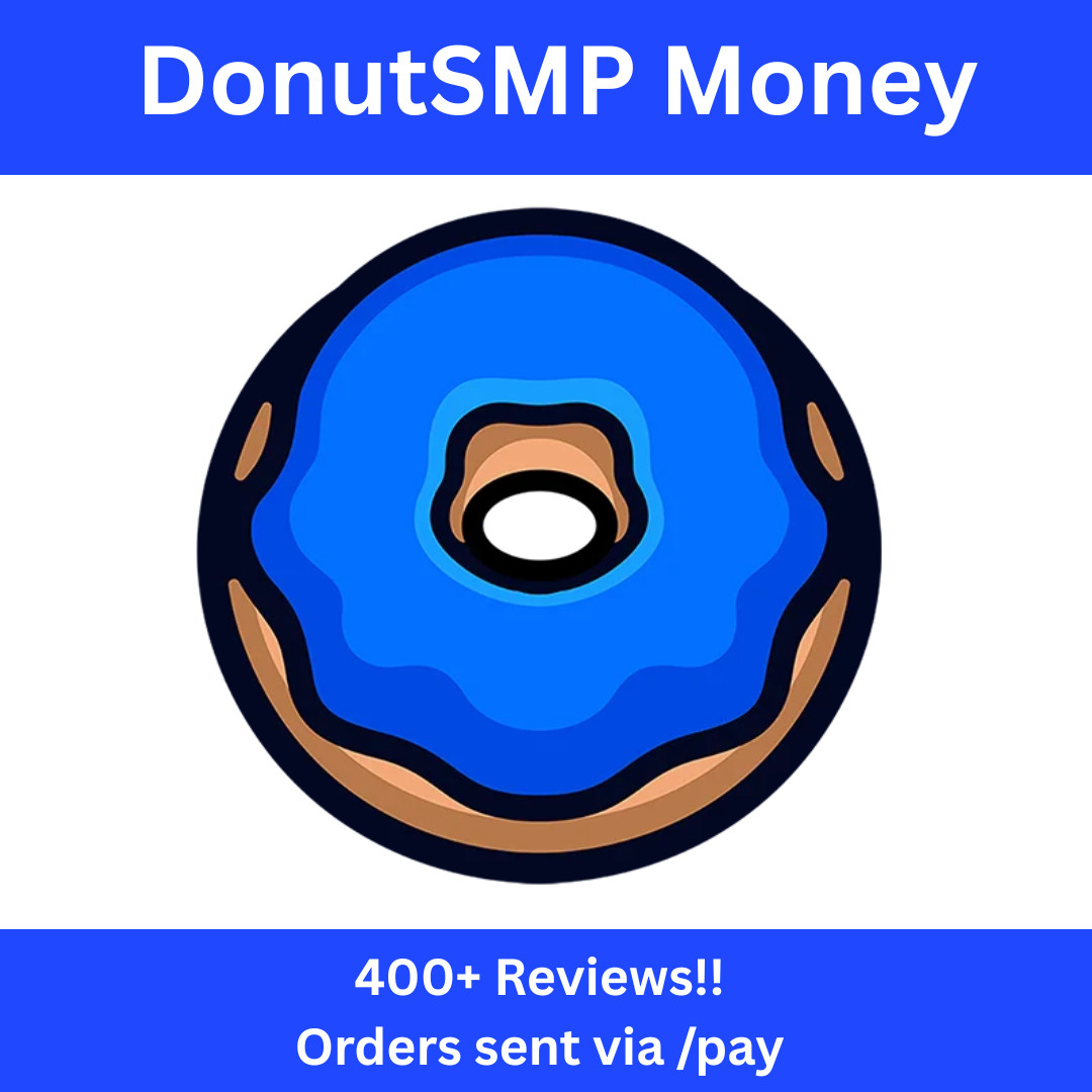 Cheapest Donut SMP Money – Minecraft Multiplayer | 24/7 Instant Delivery