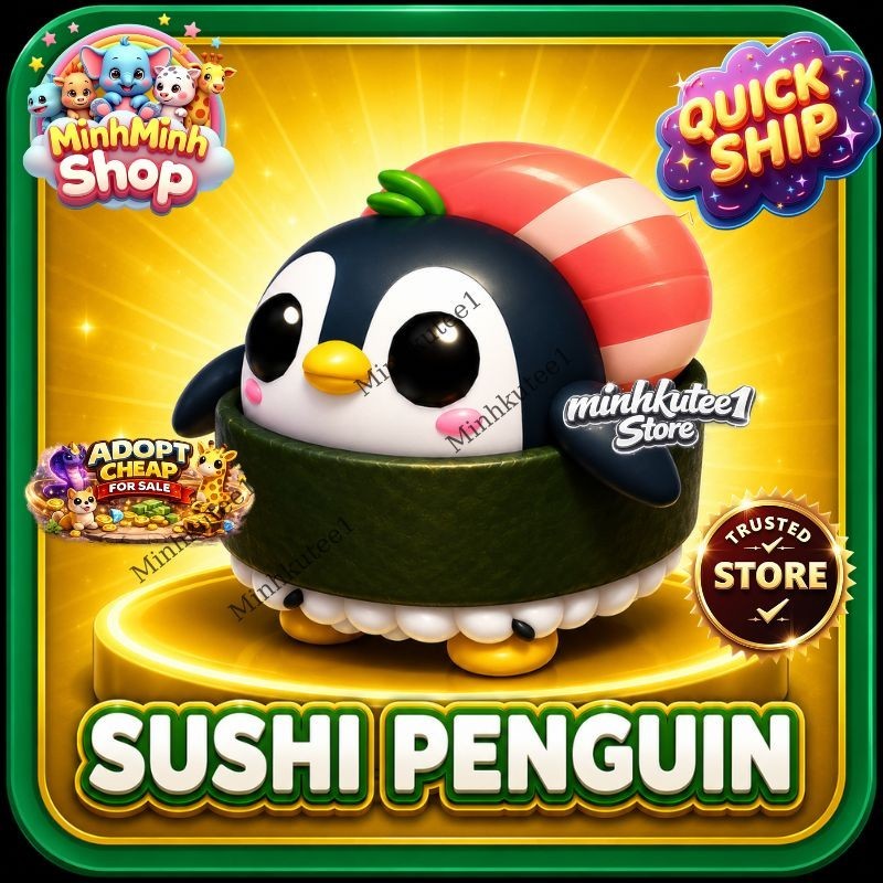 🔥 Sushi Penguin Combo 1x 3x 5x – Adopt M1e Pet | Cheap For Sale ⚡ Fast Delivery