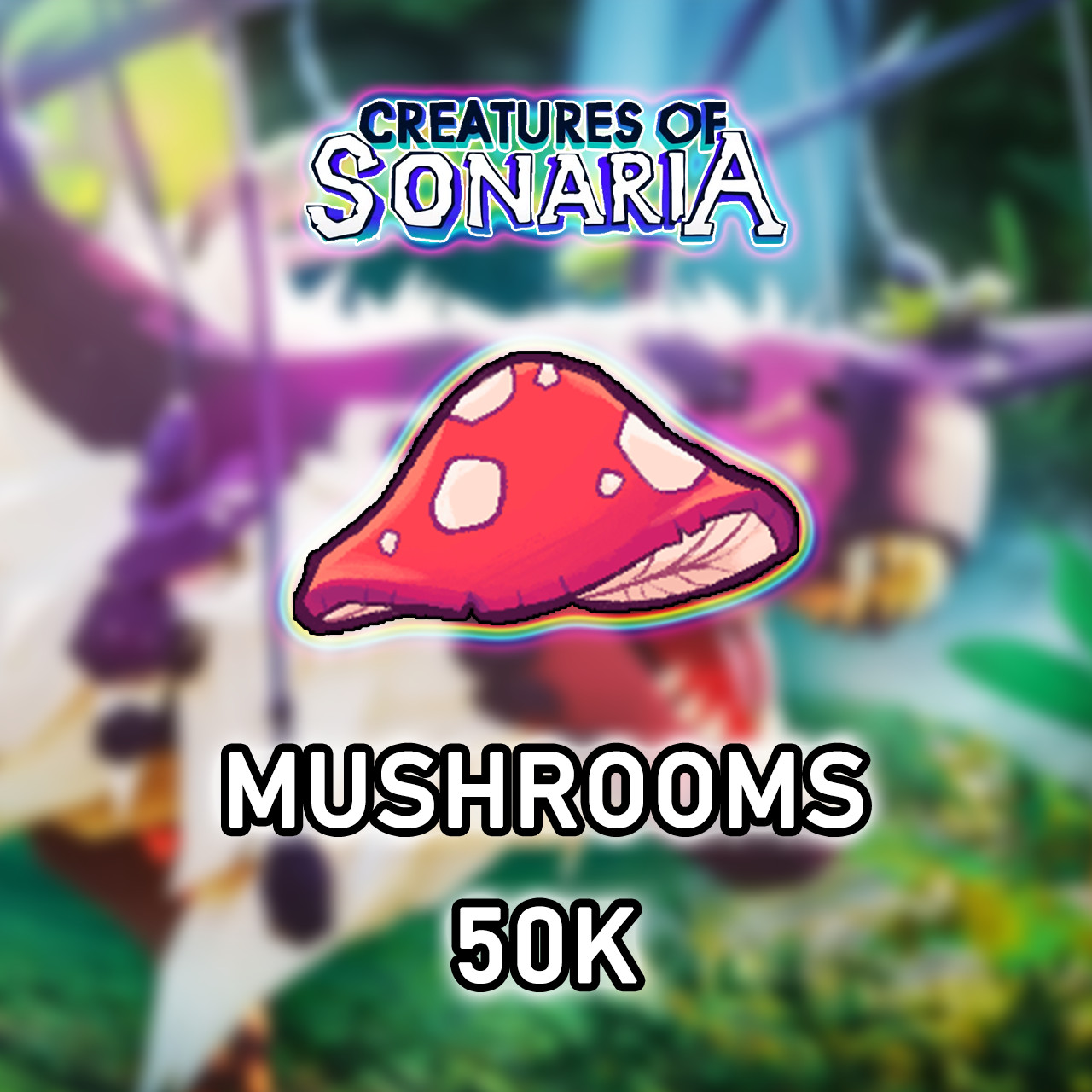 Mushrooms 10K – 1M 🍄 – Creatures of Sonaria COS ✨