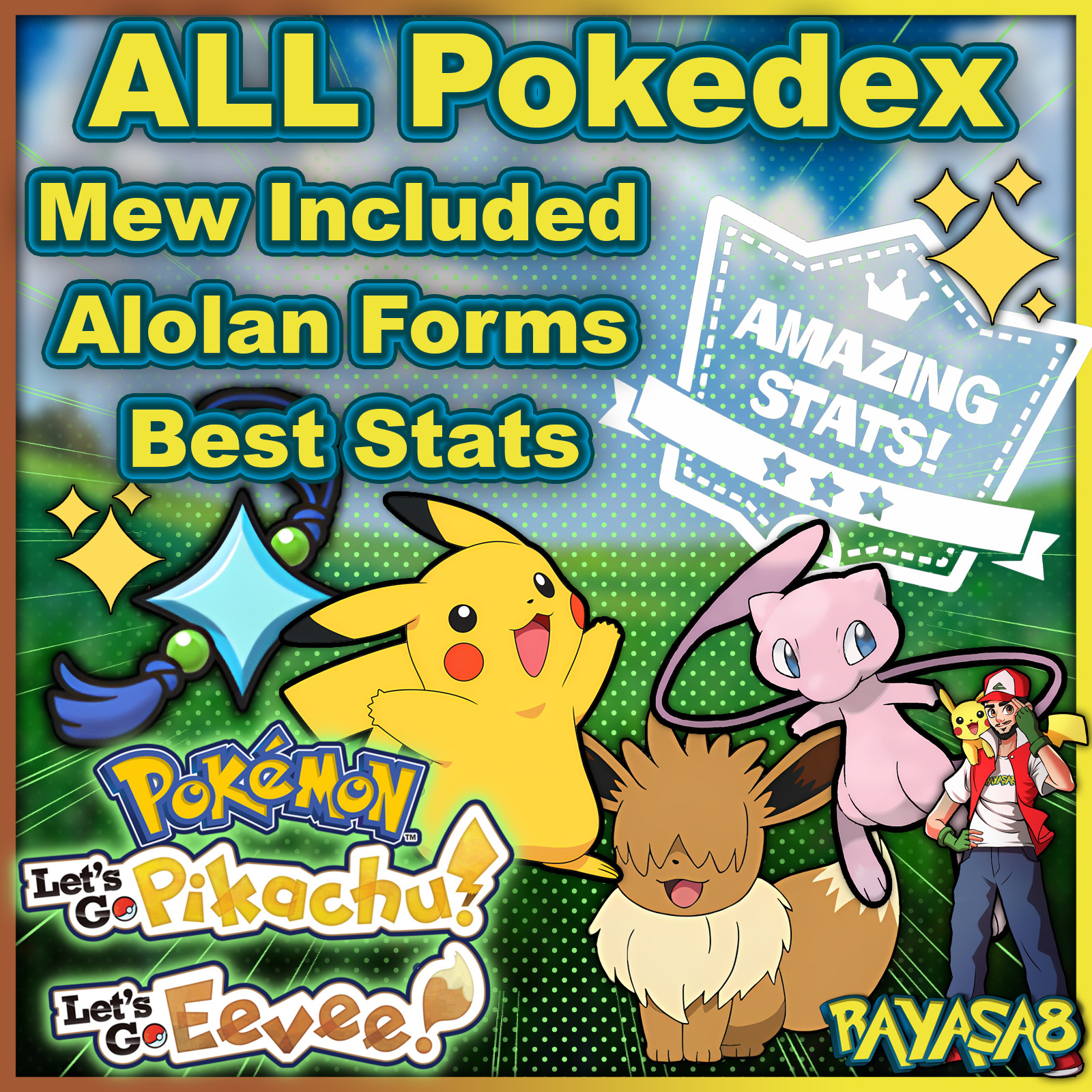 🌟Complete Pokedex and Alolan Forms Pokemons Lets Go Pikachu and Eevee Home🌟