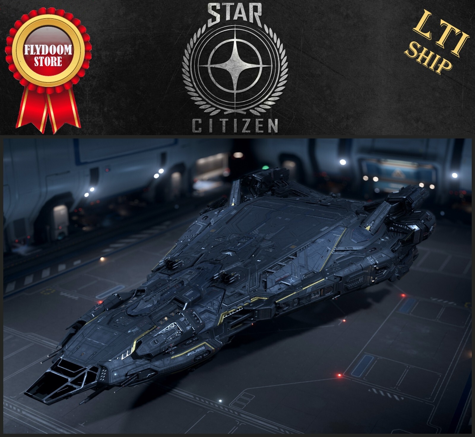 Star Citizen_RSI POLARIS_LTI (Lifetime Insurance) + QUASAR PAINT – Black Friday