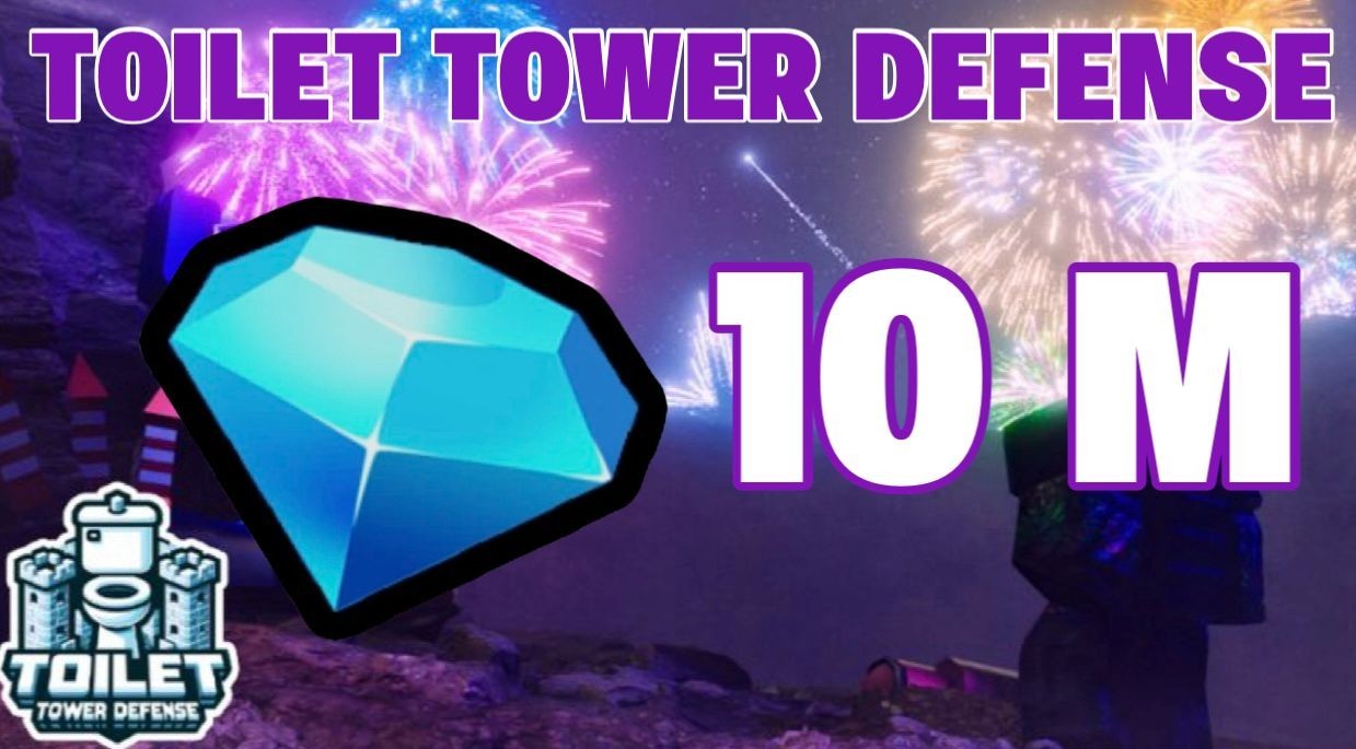 Toilet Tower Defense TTD 10M – 30M Gems !!