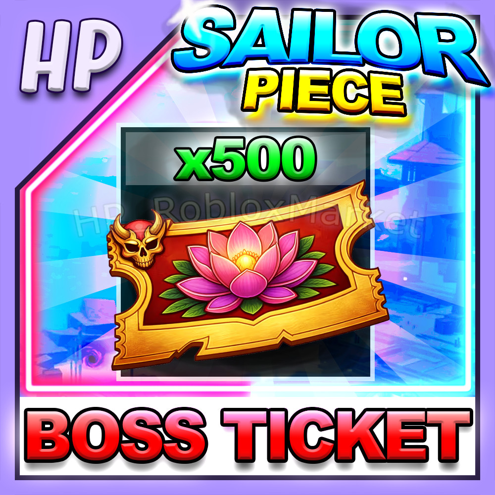 SAILOR PIECE ▶️ BOSS TICKET x500 ⚔️ [⚡FAST DELIVERY⚡]