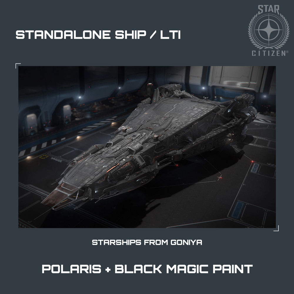 STAR CITIZEN – RSI POLARIS + BLACK MAGIC PAINT – LTI – CCU’d – SALE