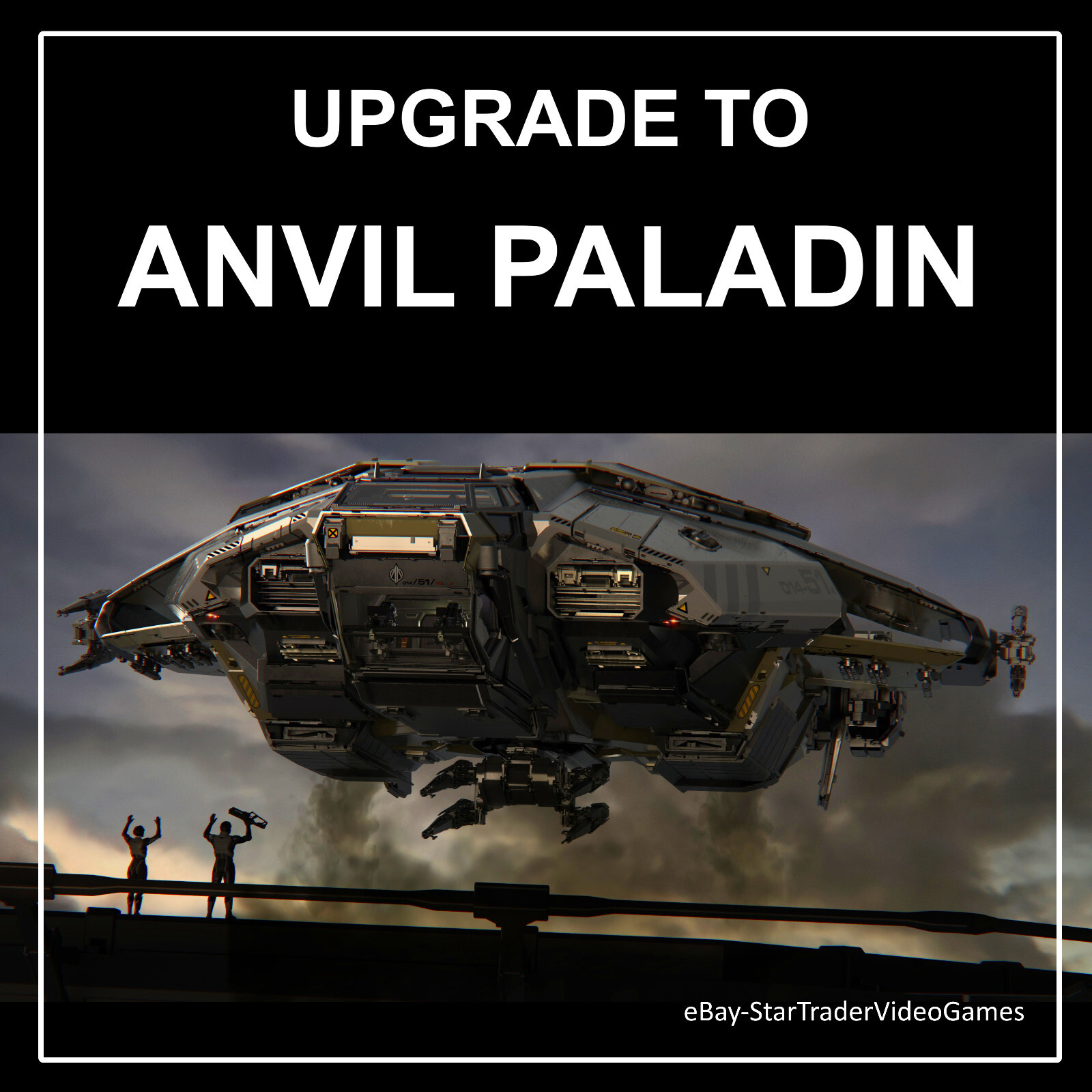 STAR CITIZEN – SHIP UPGRADE TO PALADIN – CCU SELECTION