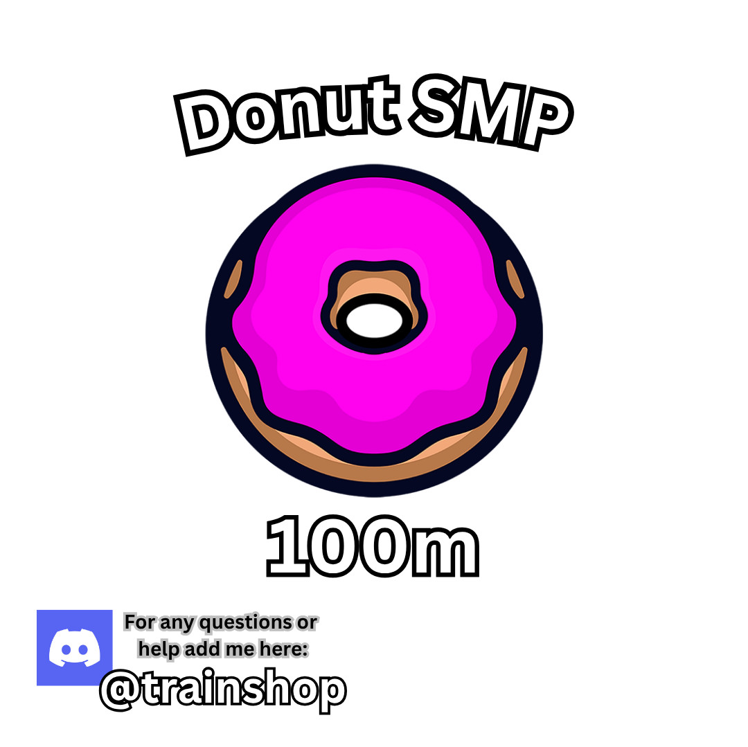 DonutSMP 100M Money Coins | Donut SMP Minecraft | Cheapest Fast 24/7 Delivery