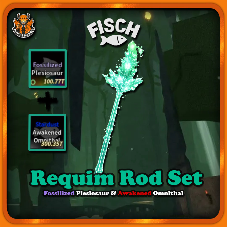 [FISCH] – Requiem Rod Set [Fossilized Plesiosaur & Awakened Omnithal/ Tidefall]