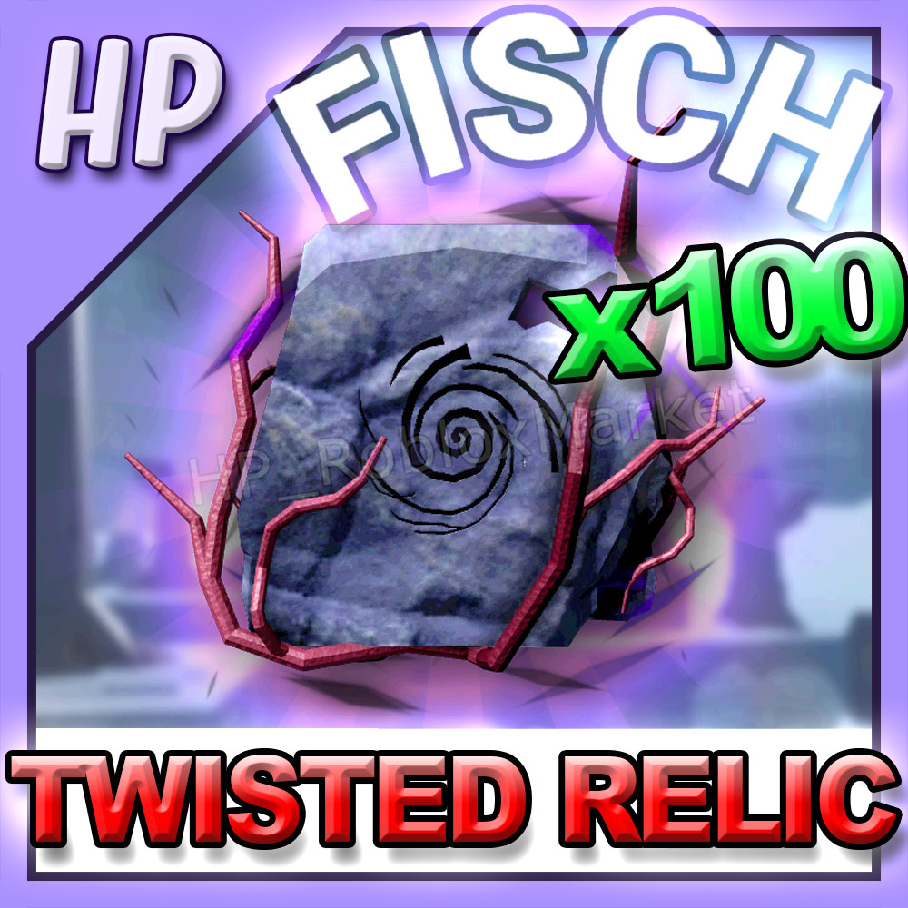 x100 TWISTED RELIC – Fisch [⚡FASTEST DELIVERY⚡] fish/cs/coins/cosmic/exalted/rod