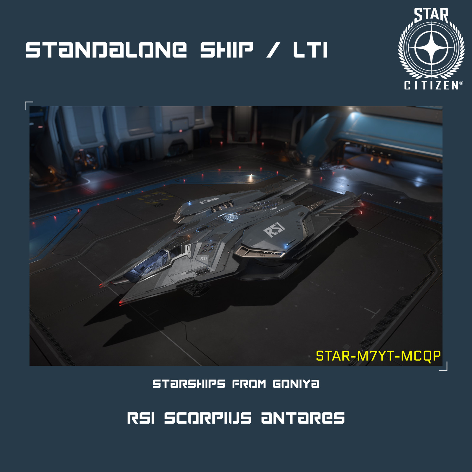 STAR CITIZEN – RSI SCORPIUS ANTARES – LTI – CCU’d – (Lifetime Insurance)