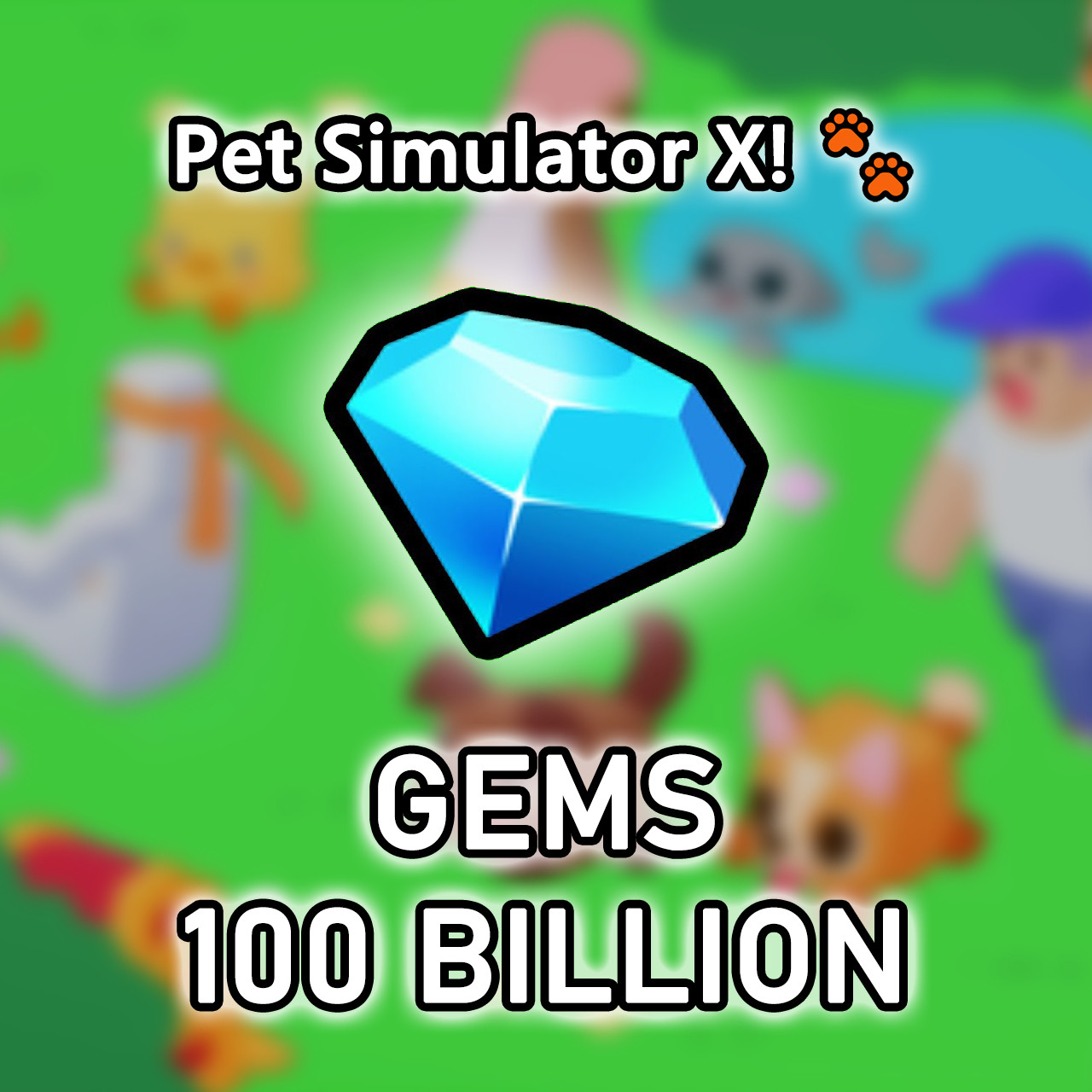 Pet Simulator X! 🐾 💎 100B-50T Gems 💎 PSX/Pet Sim X 💎 Cheap Safe Fast 🚀