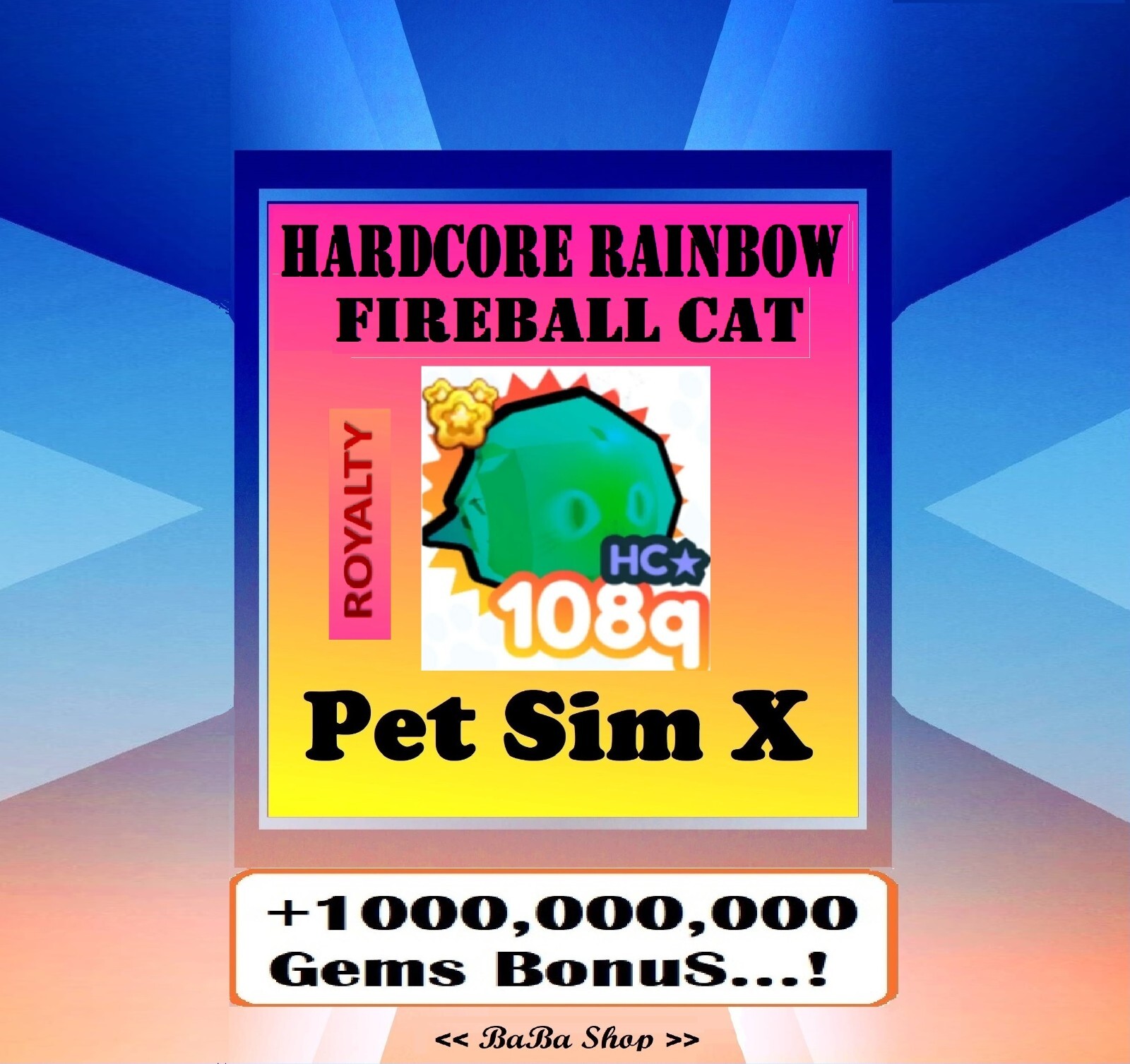 ROYALTY Hardcore Rainbow Fireball Cat Mythical – Yeet HC RB Pet Simulator X PSX