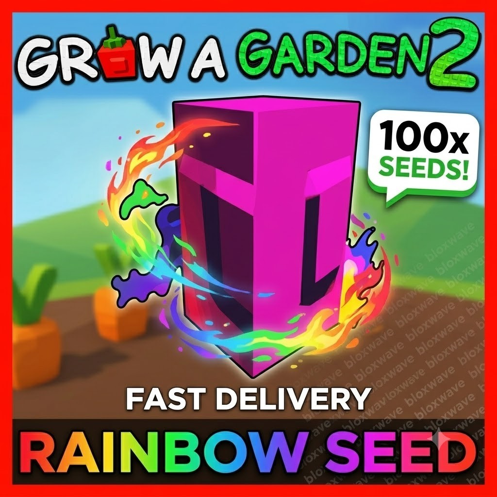 🔥100X RAINBOW SEEDS!🪴GROW A GARDEN 2 – !⚡GAG2💸 |‼️FAST & CHEAPEST‼️BLOXWAVE