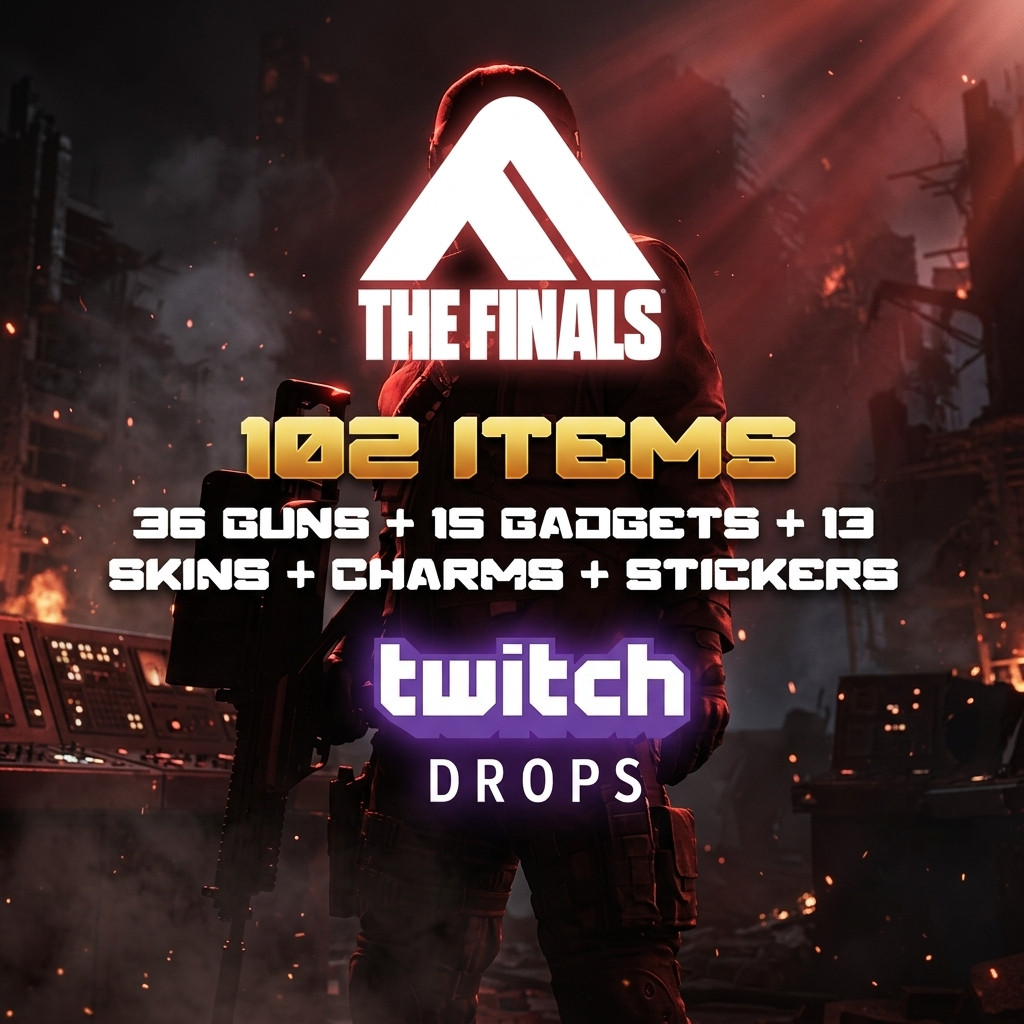 The Finals Twitch Drops – 102 Items – 36 Guns + 14 Gadgets + 12 Skins & More