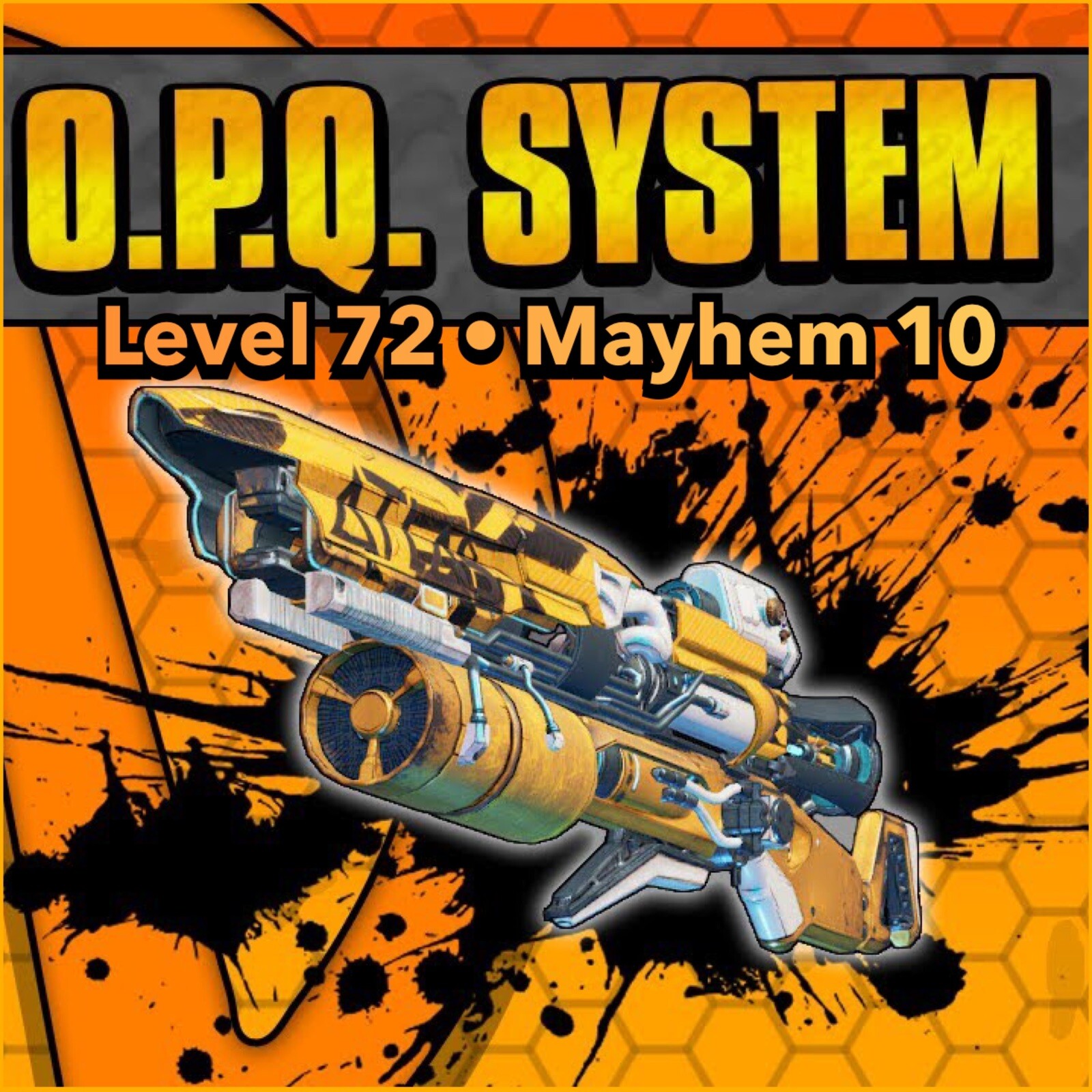 Borderlands 3 [PC/XBOX] Level 72 OPQ SYSTEM – CHOOSE ONE! [MAYHEM 10]