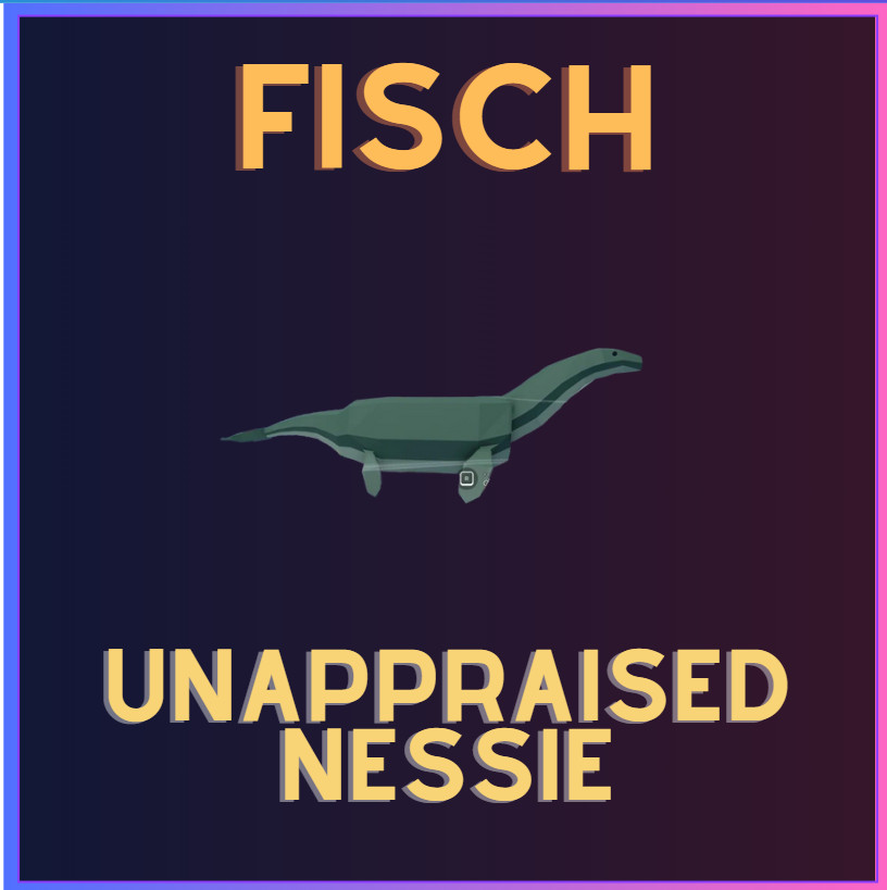 [💎] Roblox Fisch -Unapprised Nessie- CHEAPEST – Extra C$