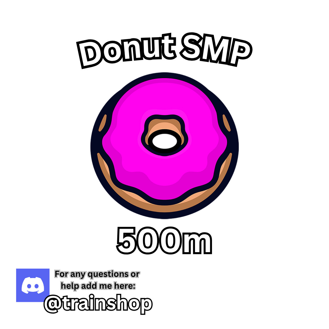 DonutSMP 500M Money Coins | Donut SMP Minecraft | Cheapest Fast 24/7 Delivery