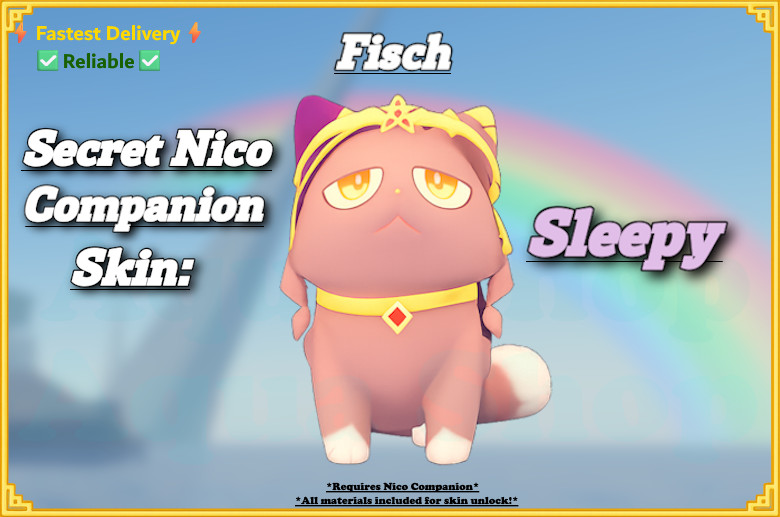 🟢🔥[FISCH] Secret Nico Companion Skin – Sleepy: SS Harmonized Catfish