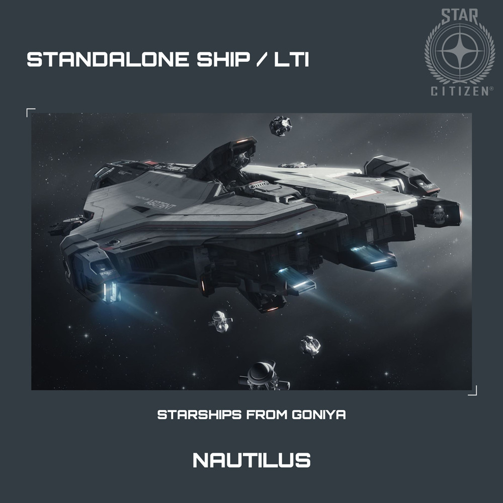 STAR CITIZEN – AEGIS NAUTILUS – LTI – CCU’d – (Lifetime Insurance)