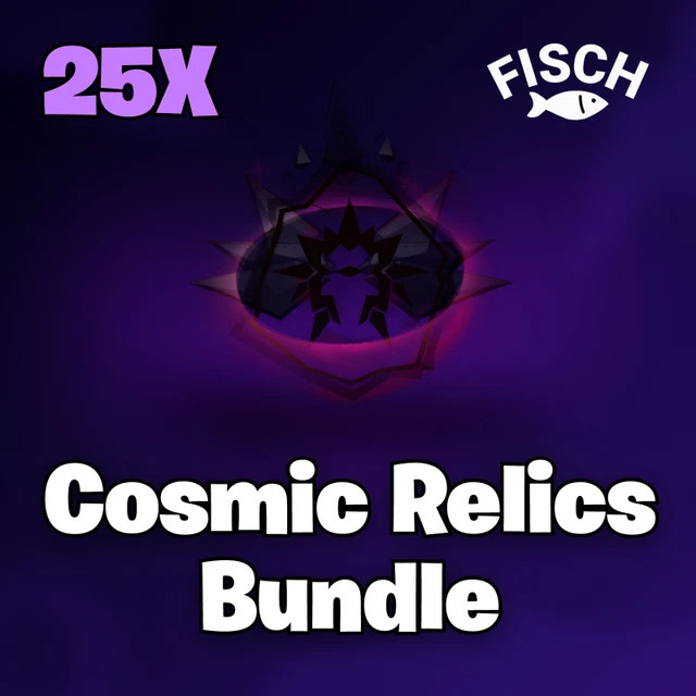 [FISCH] – 25x COSMIC RELICS | FASTEST DELIVERY!
