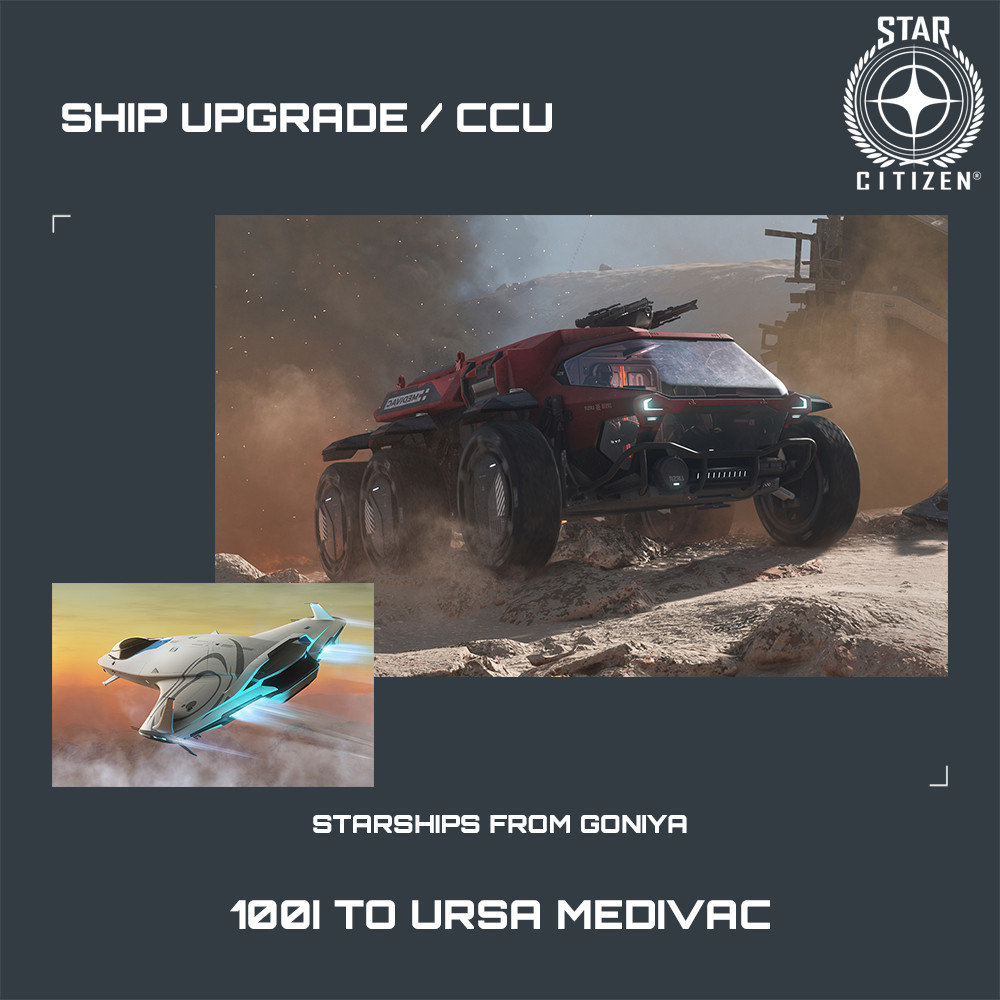 STAR CITIZEN – RSI URSA MEDIVAC UPGRADE – (CCU)