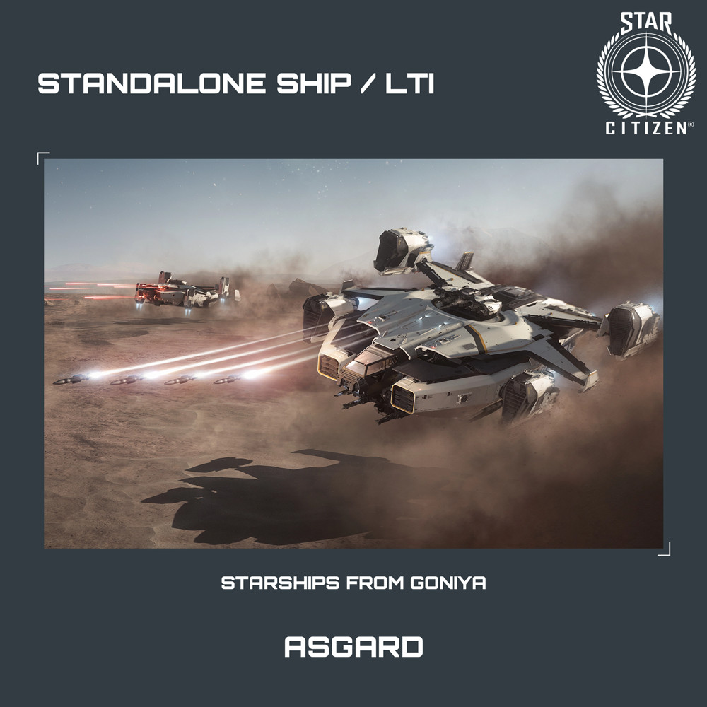 STAR CITIZEN – ANVIL ASGARD – LTI – CCU’d – (Lifetime Insurance)