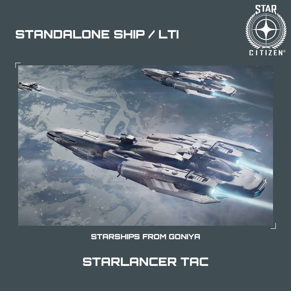STAR CITIZEN – MISC STARLANCER TAC – LTI – CCU’d – (Lifetime Insurance)