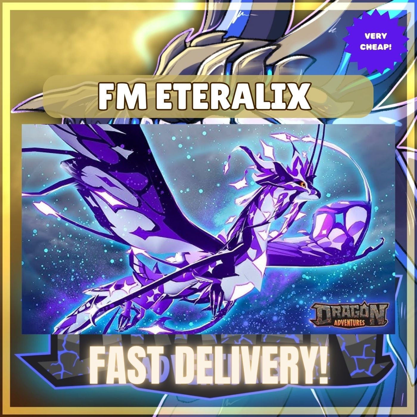FM Eteralix (RANDOM) – Dragon Adventures D.A – CHEAPEST | FAST DELIVERY!