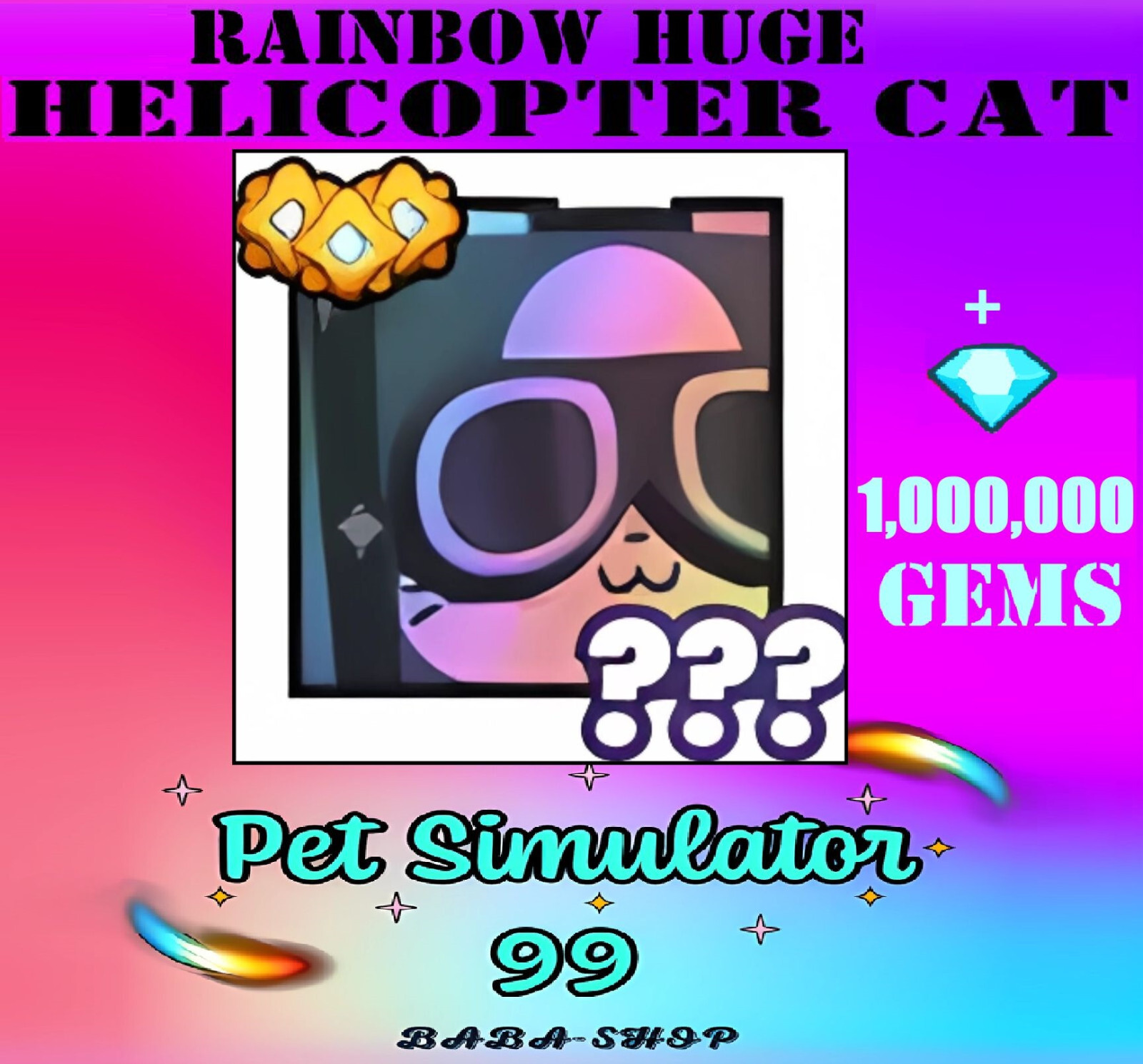 RAINBOW HUGE HELICOPTER CAT + 1M GEMS, PET SIMULATOR 99, Sim, PS99, Fastest