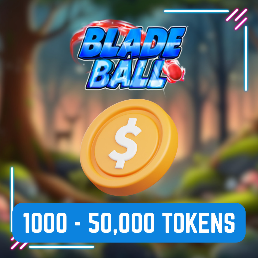 Blade Ball Tokens| Cheap Tokens | 1000 – 50,000 TOKENS – Fast Delivery