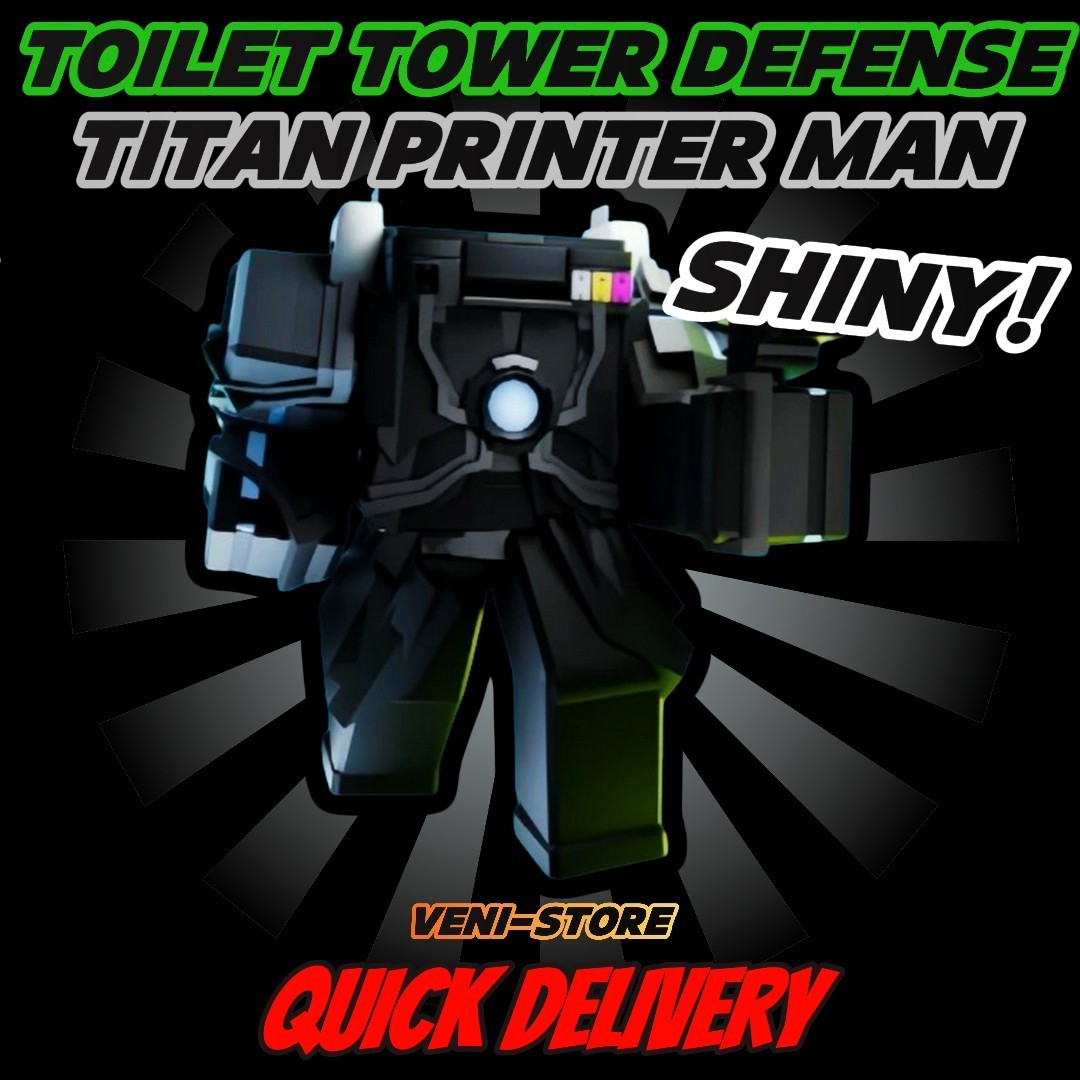 🔥SHINY TITAN PRINTER MAN🔥TOILET TOWER DEFENSE – TTD UNIT – ULTIMATE!⚡💸