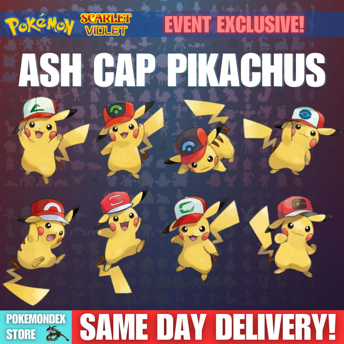 Pokemon Scarlet And Violet – Choose ANY PIKACHU with ASH CAP ✨EVENT EXCLUSIVE✨
