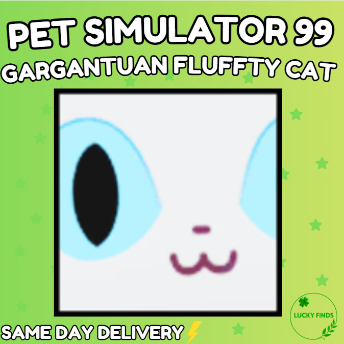 🔥💎GARGANTUAN FLUFFY CAT (PS99) 🔥PET SIMULATOR 99 – CHEAPEST!⚡💸