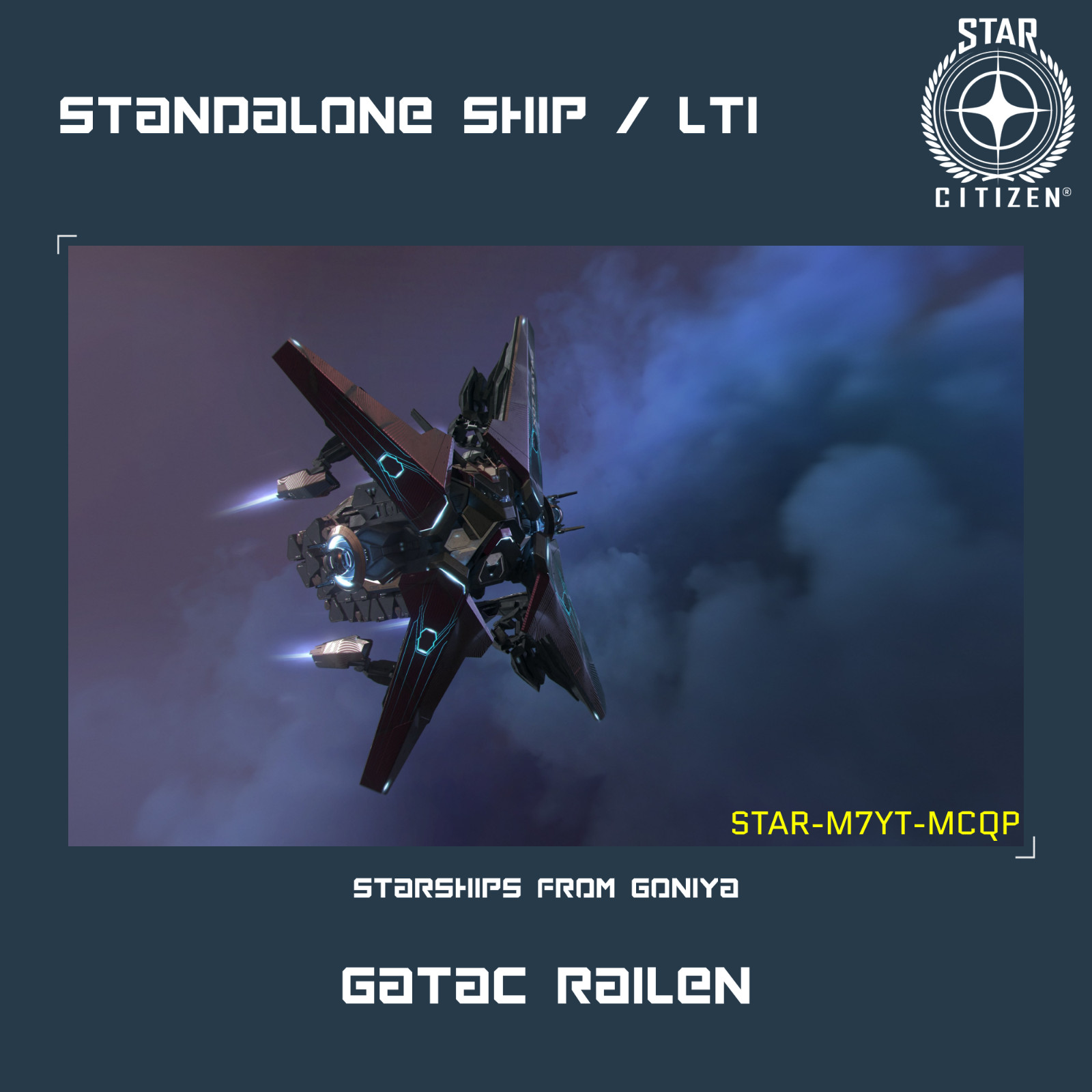 STAR CITIZEN – GATAC RAILEN – LTI – CCU’d – (Lifetime Insurance)
