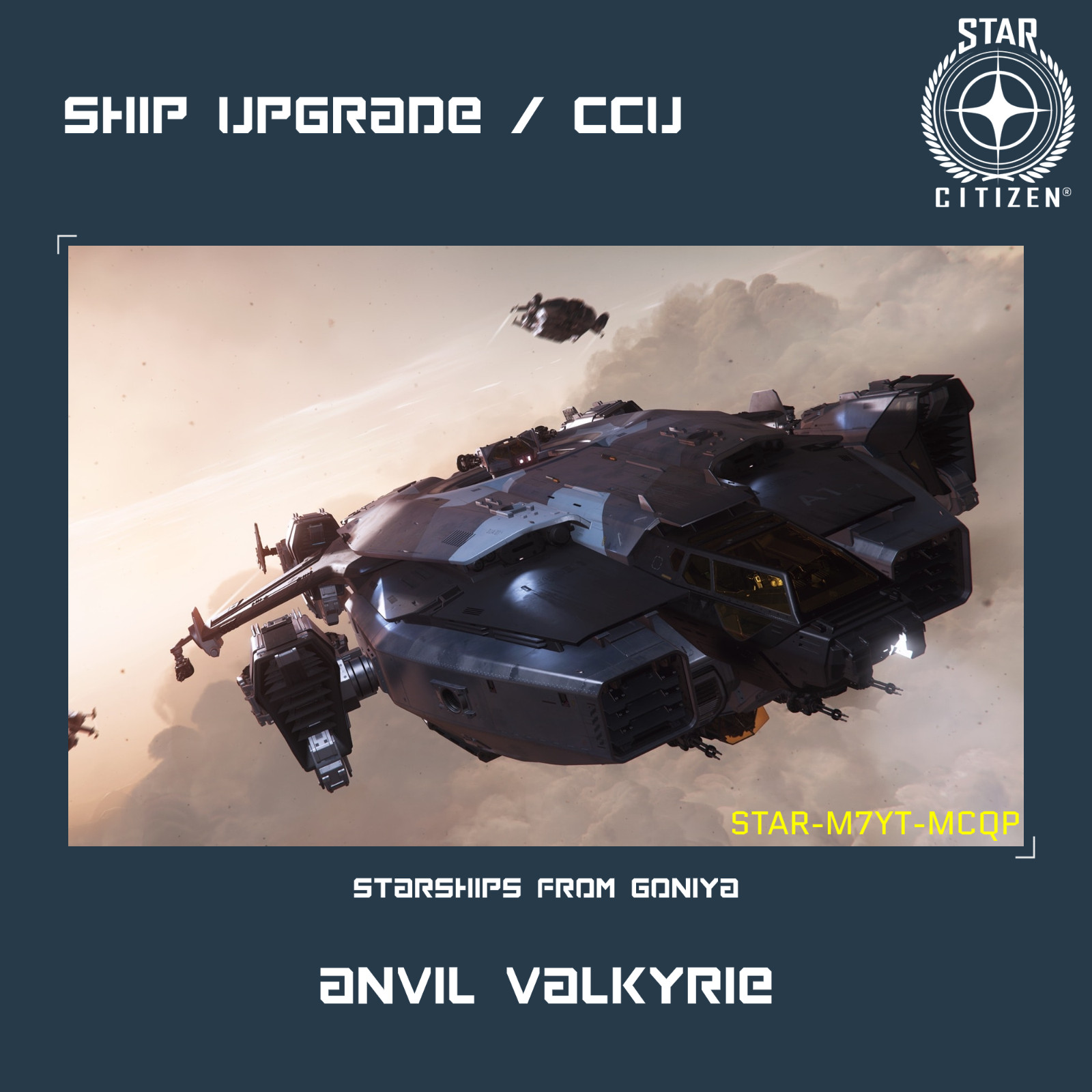 STAR CITIZEN – ANVIL VALKYRIE UPGRADE – (CCU)