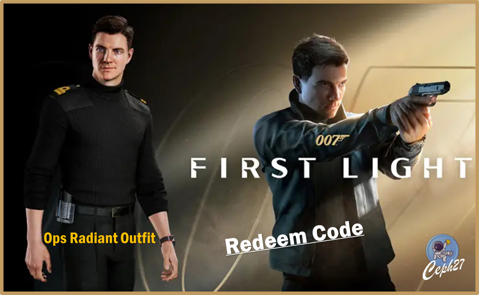 007 First Light – Ops Radiant Outfit – GLOBAL CODE – EXCLUSIVE SKIN