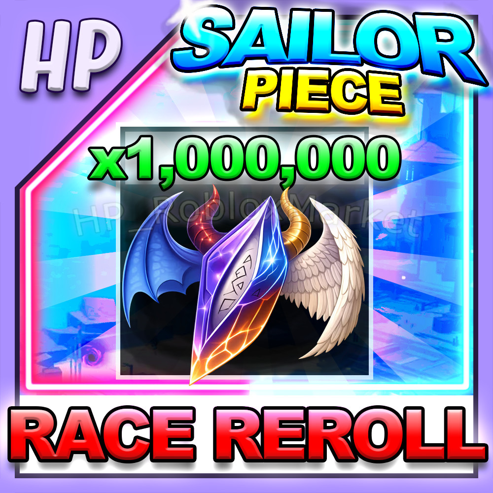 SAILOR PIECE ▶️ RACE REROLL x1,000,000 ⚔️ [⚡FAST DELIVERY⚡]
