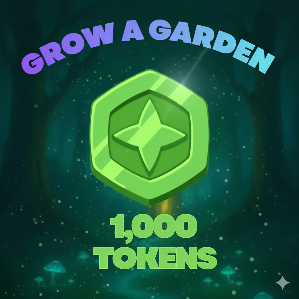 1000 Tokens – Grow A Garden – Cheap and Fast Delivery!