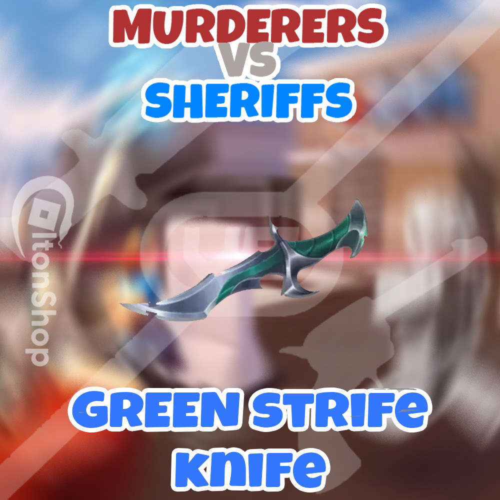 Green Strife Knife | Murderers VS Sheriff Duels | MVSD