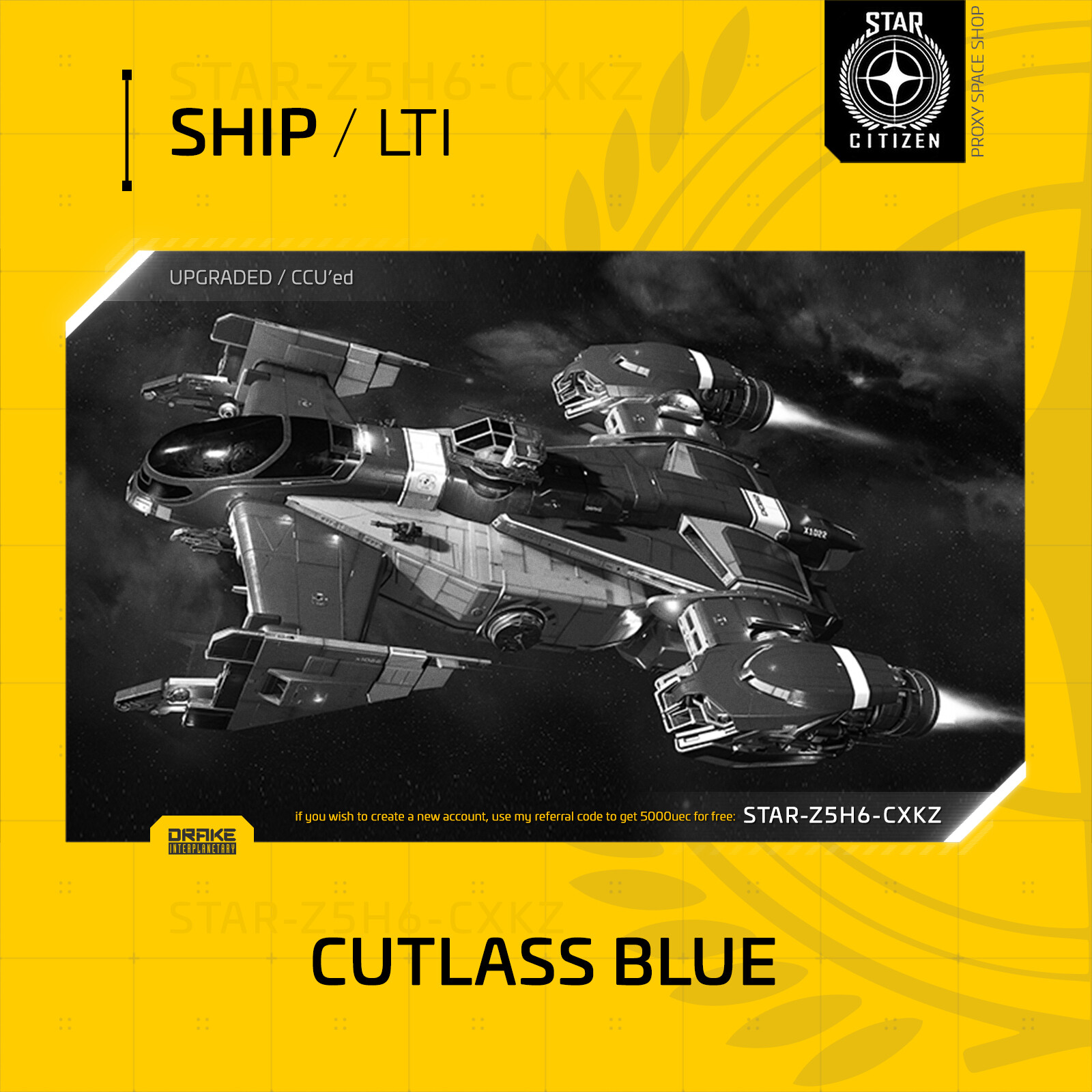 Star Citizen – DRAKE CUTLASS BLUE – LTI – (Lifetime Insurance)