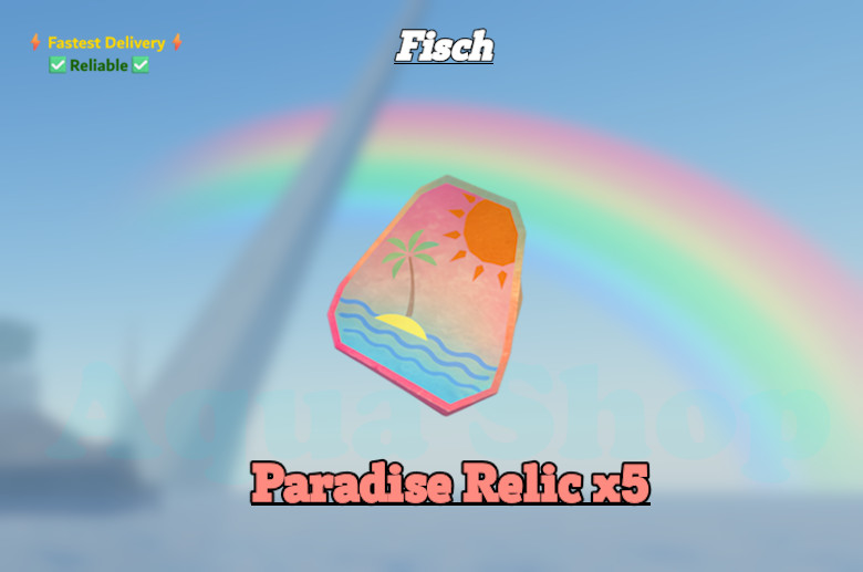 🔥🟢 [FISCH] 5x Paradise Relic | New Relic From FischFest! |