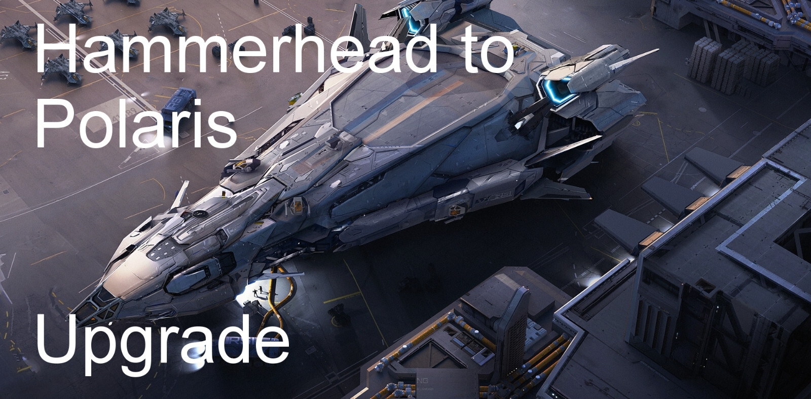 Star Citizen – Polaris Upgrades (CCU)