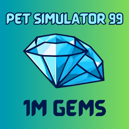 Pet Simulator 99 ( PS99 ) – 💎 GEMS 💎 1M 💎| Cheapest – Fast Delivery
