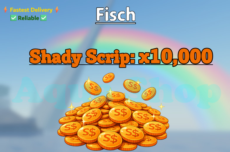 🟢🔥[FISCH] 10,000 s$ Scrip = 1B c$ | Bulk Scrip | Fast, Cheap, Safe! |⚡⚡