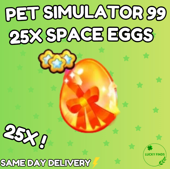 🔥💎 25x Exclusive Space Eggs (PS99) 🔥PET SIMULATOR 99 – CHEAPEST!⚡💸