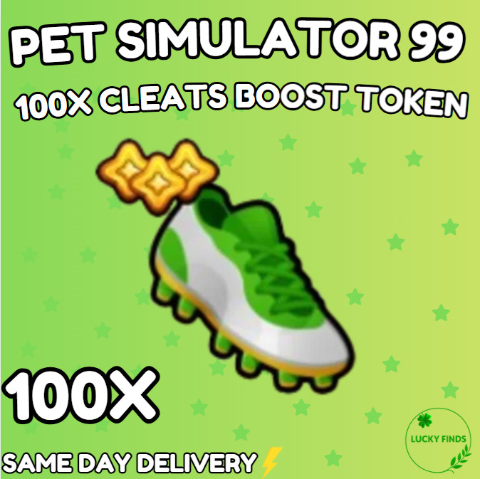 🔥💎 100X Cleats Boosters (PS99) 🔥PET SIMULATOR 99 – CHEAPEST!⚡💸
