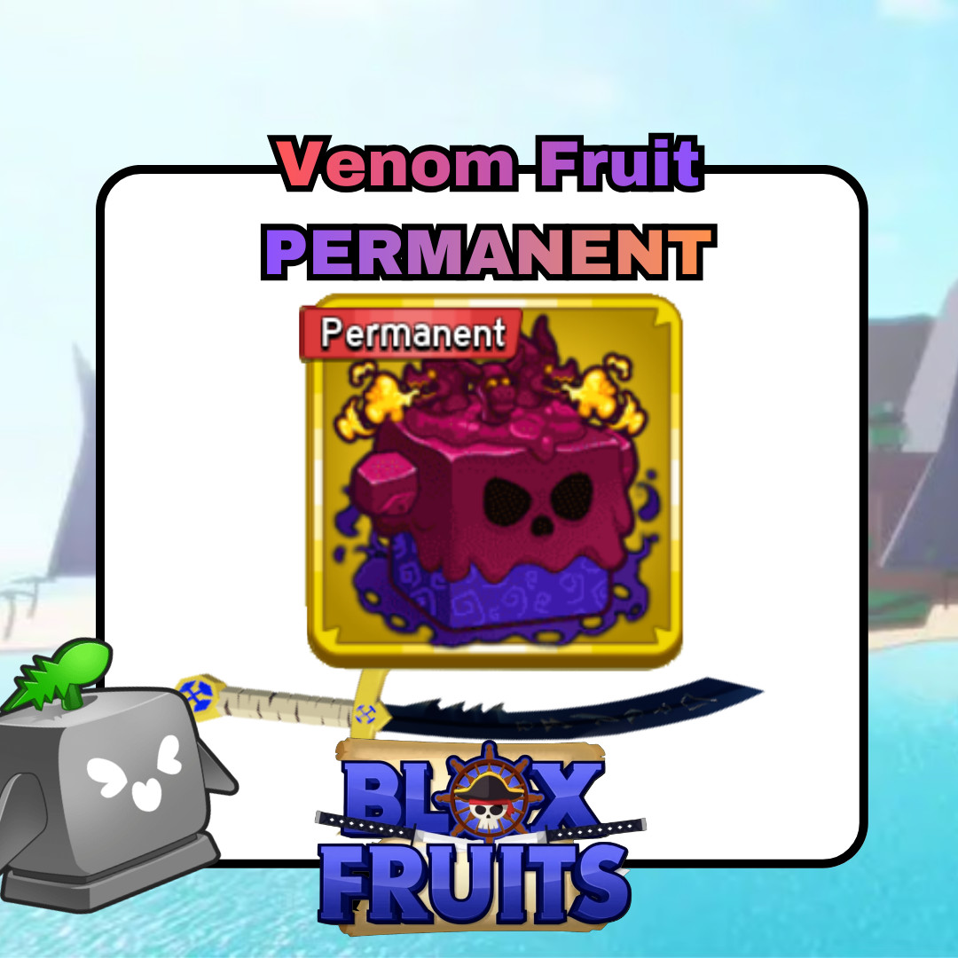 Permanent Venom Fruit – Blox Fruits